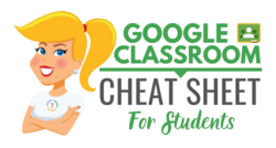 Google Classroom Cheat Sheet For Students